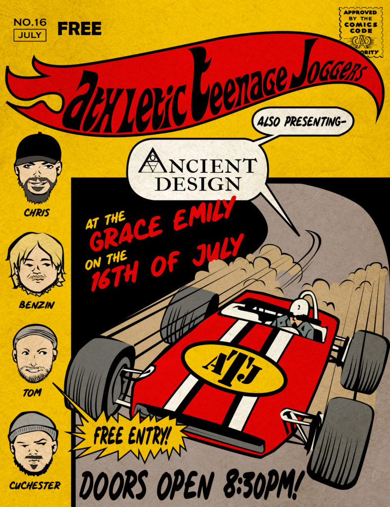 Poster for Ancient Design and Athletic Teenage Joggers show at the Grace Emily on 16th July 2022.